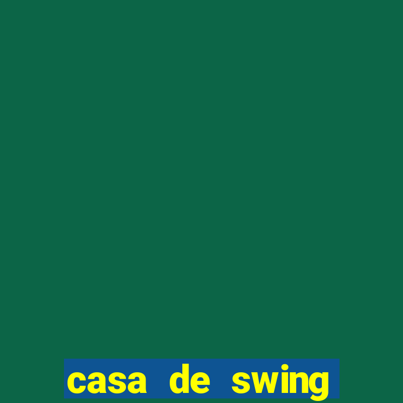 casa de swing porto seguro