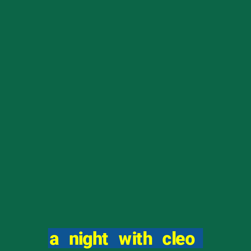 a night with cleo slot jackpot