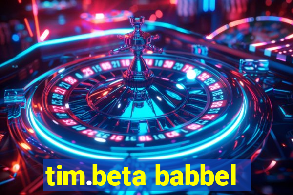 tim.beta babbel