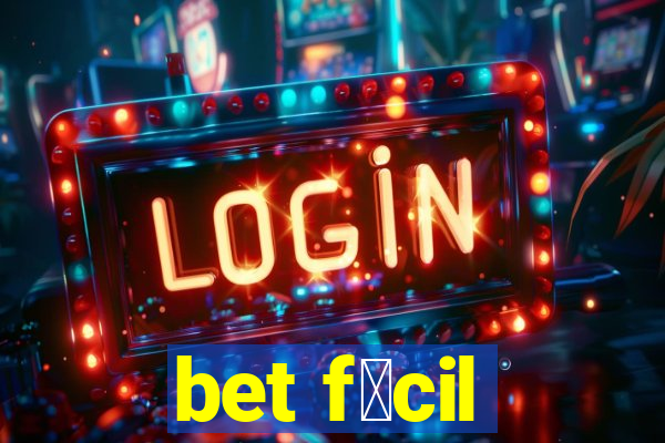 bet f谩cil