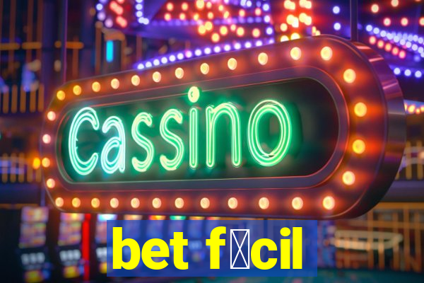 bet f谩cil