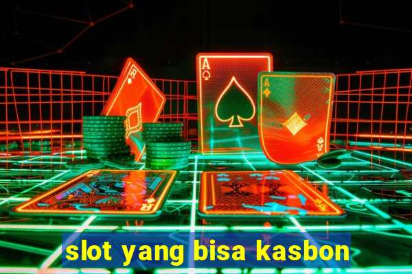 slot yang bisa kasbon