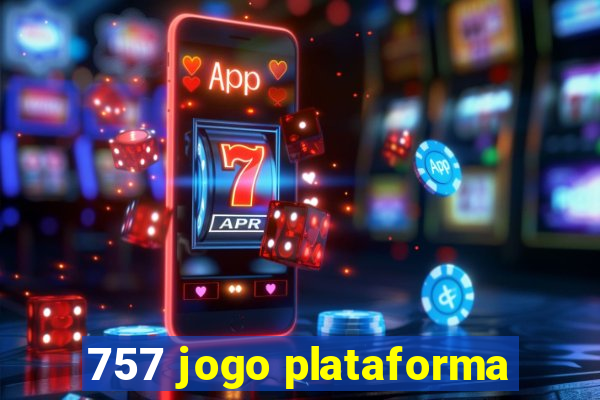 757 jogo plataforma