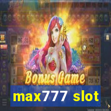 max777 slot