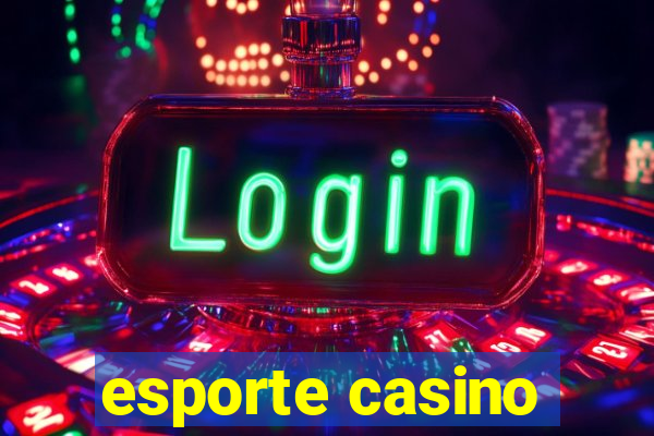 esporte casino