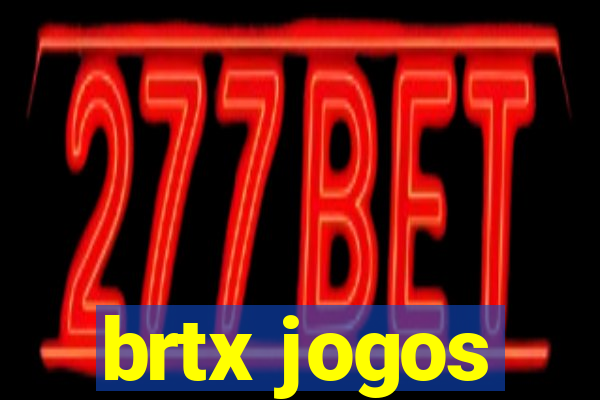 brtx jogos