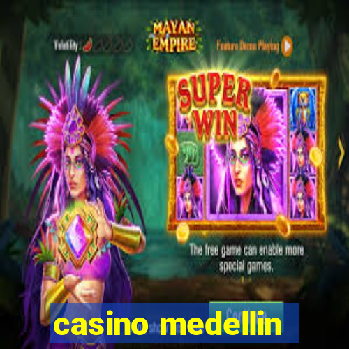 casino medellin