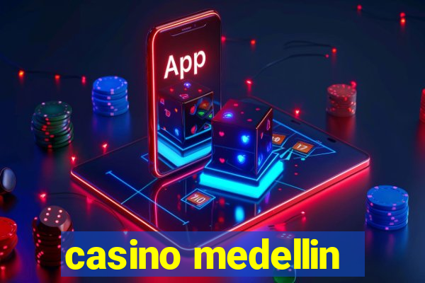 casino medellin