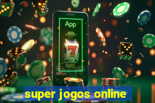 super jogos online