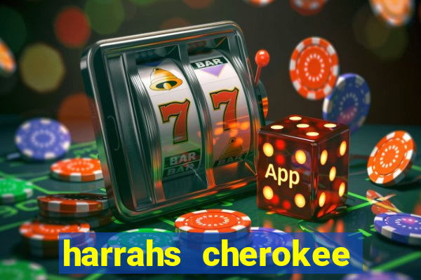 harrahs cherokee casino resort