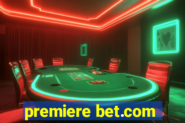 premiere bet.com