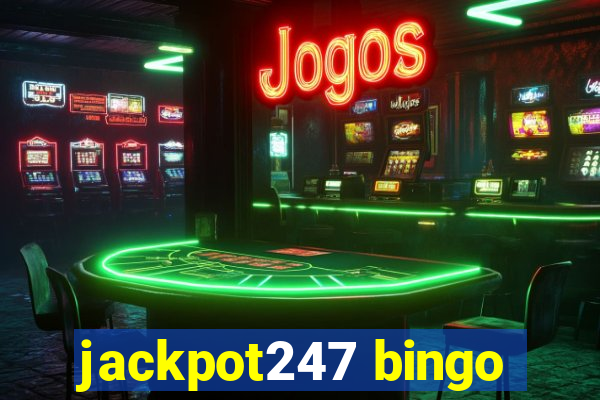 jackpot247 bingo