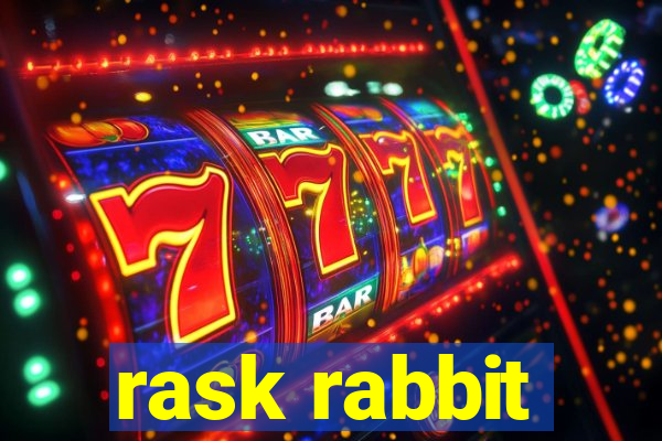 rask rabbit