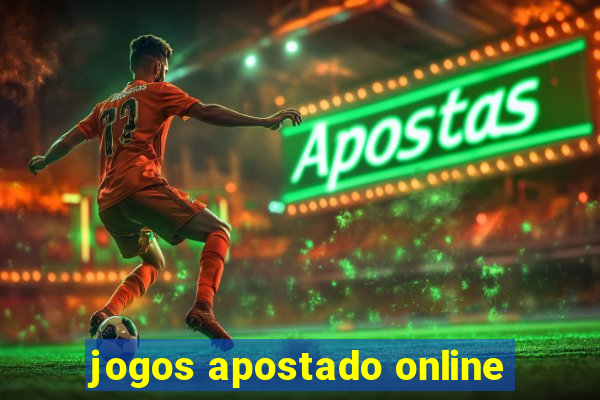 jogos apostado online