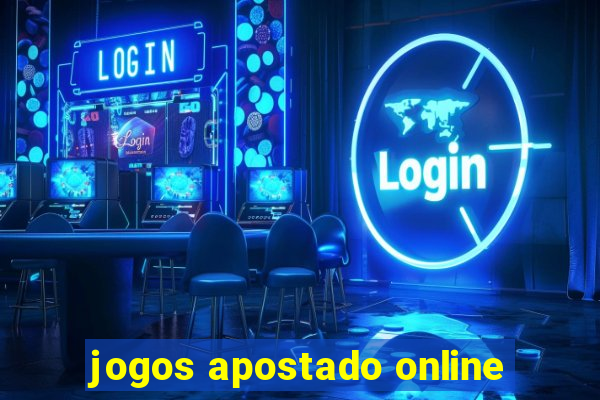 jogos apostado online