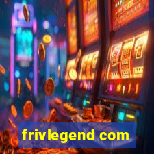 frivlegend com