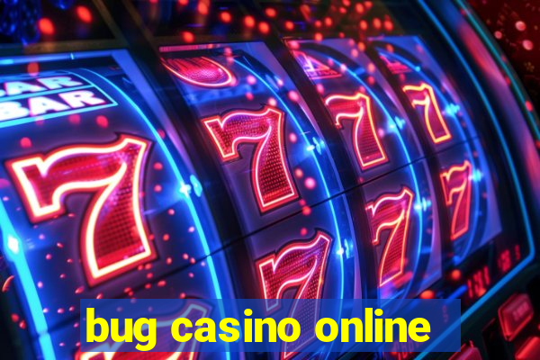 bug casino online