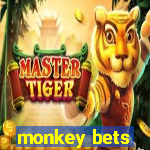 monkey bets