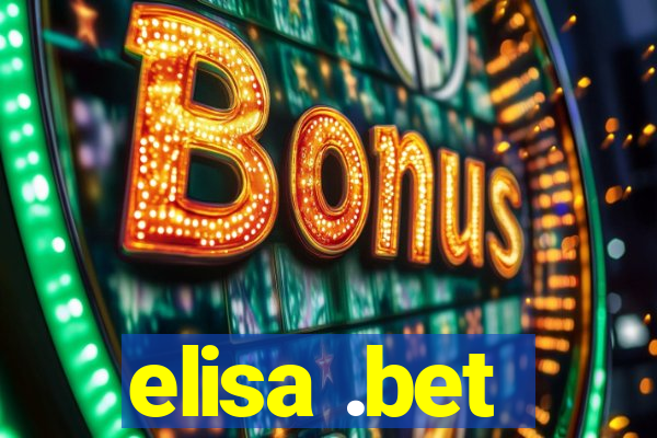 elisa .bet