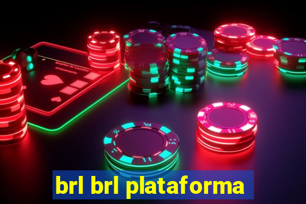 brl brl plataforma