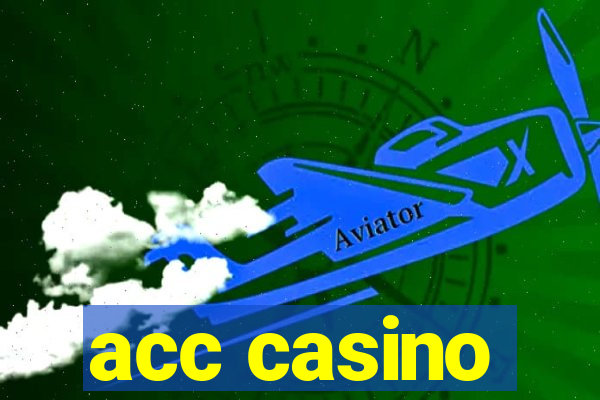 acc casino