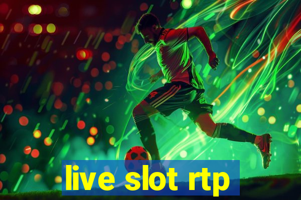 live slot rtp