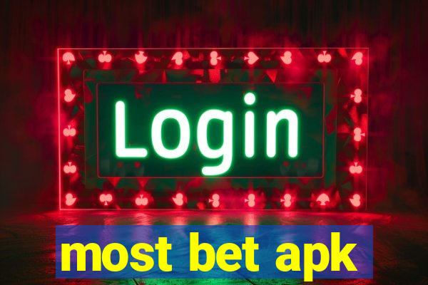 most bet apk