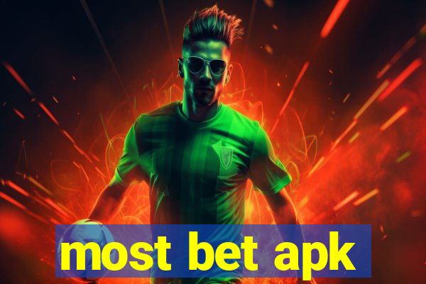 most bet apk