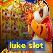 luke slot