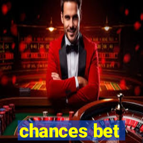 chances bet