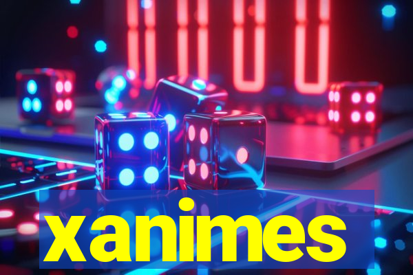 xanimes