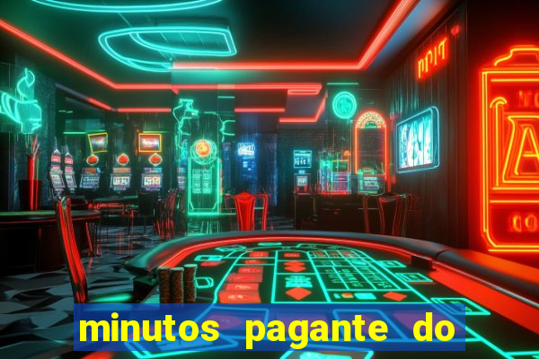 minutos pagante do fortune tiger