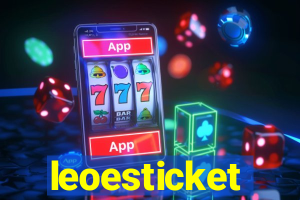 leoesticket