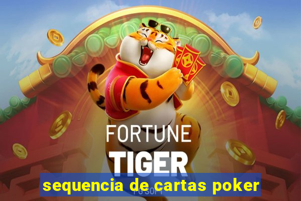 sequencia de cartas poker