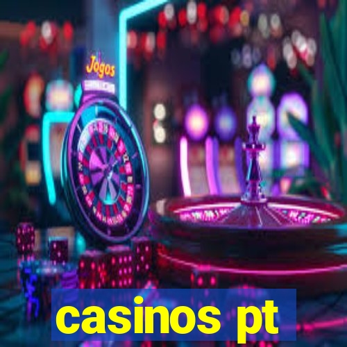 casinos pt