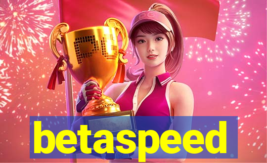 betaspeed