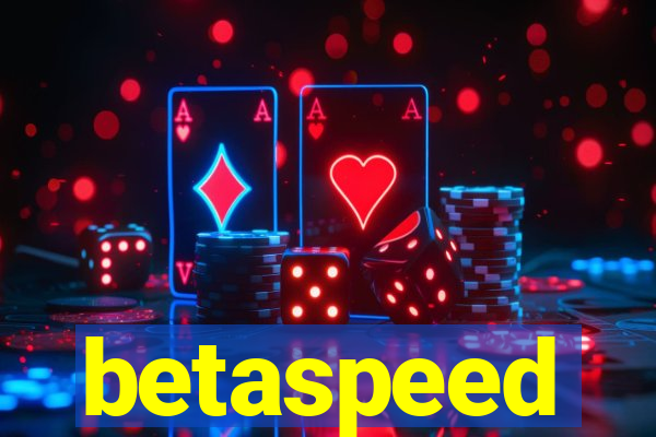 betaspeed