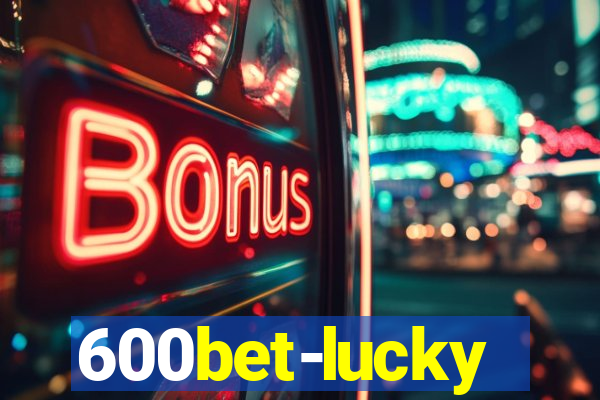 600bet-lucky