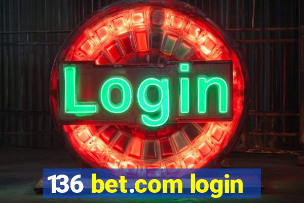 136 bet.com login