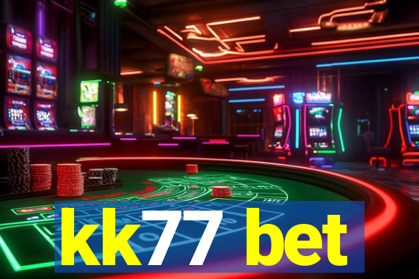 kk77 bet