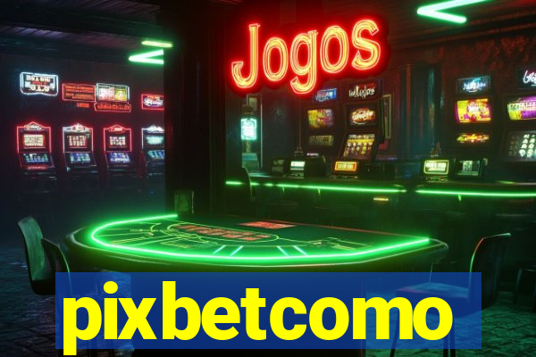 pixbetcomo