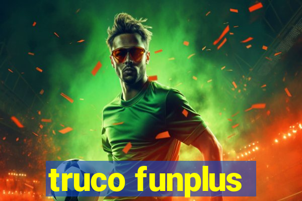 truco funplus