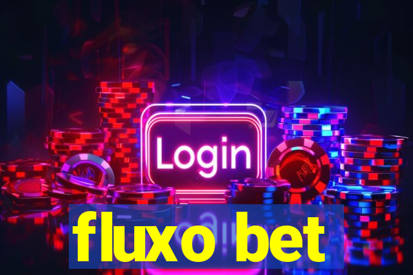 fluxo bet