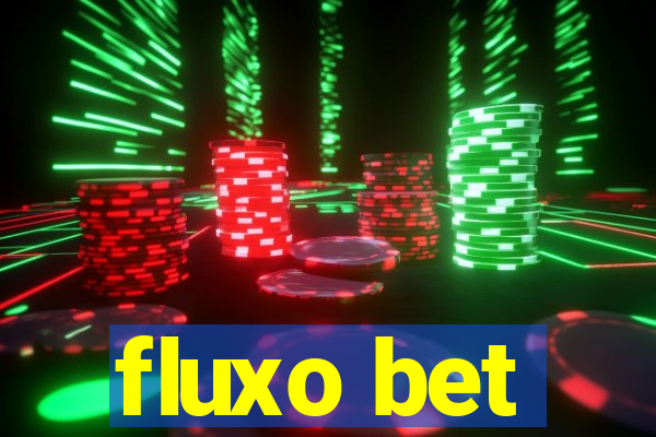 fluxo bet