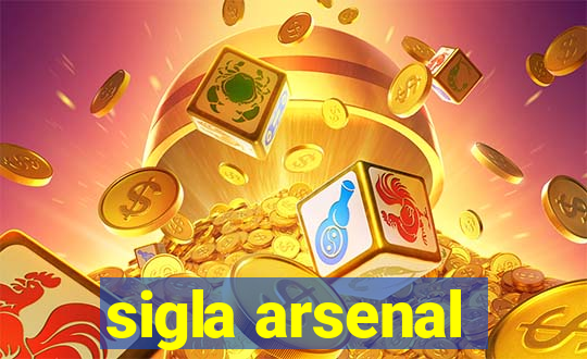 sigla arsenal