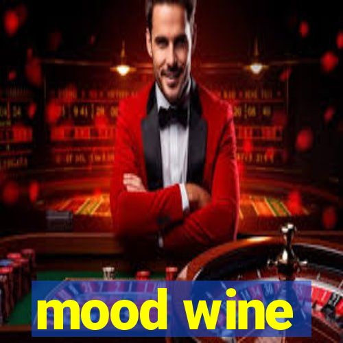 mood wine