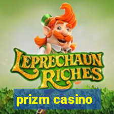 prizm casino