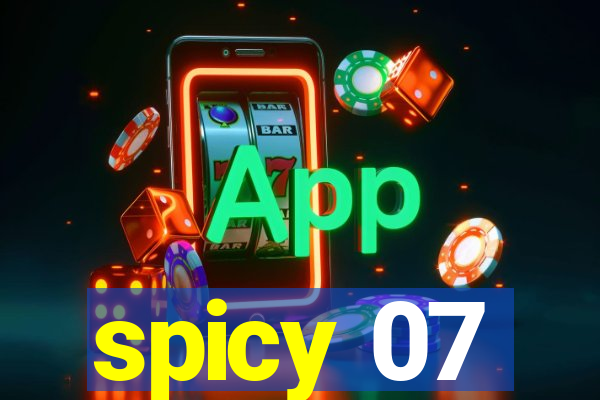 spicy 07