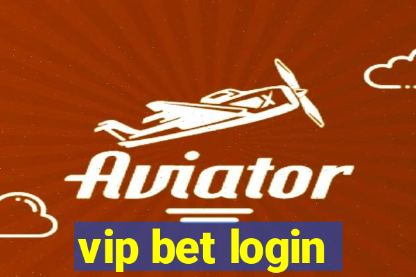 vip bet login