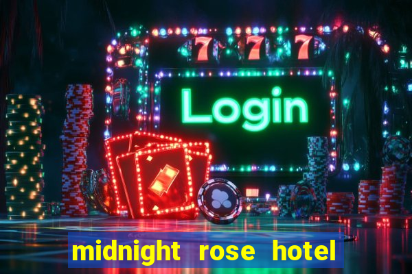 midnight rose hotel and casino